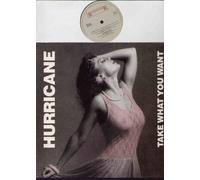 HURRICANE - HURRICANE - TAKE WHAT YOU WANT - LP VINYL