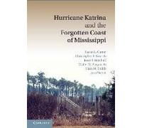 Hurricane Katrina And The Forgotten Coast Of Mississippi