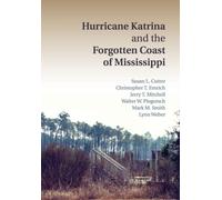 Hurricane Katrina And The Forgotten Coast Of Mississippi