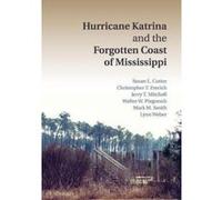 Hurricane Katrina and the Forgotten Coast of Mississippi - [Version Originale] Inconnu (Auteur)