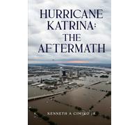 Hurricane Katrina: The Aftermath
