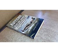 Hurricane Over The Jungle: 120 Days Fighting The Japanese Onslaught In 1942