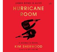 Hurricane Room: James Bond Is Alive (Double O)