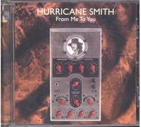 Hurricane Smith - from Me to You [Import]