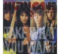 Hurricane - Take What You Want [Import]
