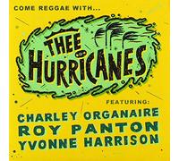 Hurricanes, Thee - Come Reggae With...
