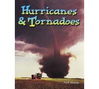 Hurricanes & Tornadoes Wonders Of Our World , No 1