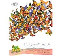 Hurry And The Monarch