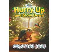 Hurry Up and Slow Down: Coloring Book | GQ02