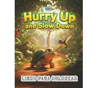 Hurry Up and Slow Down: Libro para Colorear | GQ02