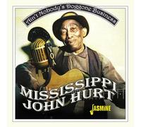 Mississippi John Hurt – Ain't Nobody's Doggone Business – CD (Import)