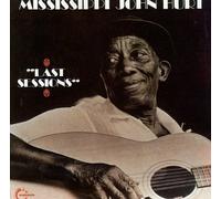 Hurt, Mississippi John - Last Sessions