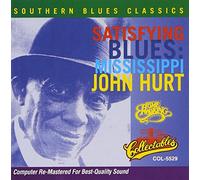 Hurt, Mississippi John - Satisfying Blues