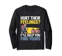 Hurt Their Feelings I LL Help You Find Yours Manche Longue