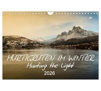 Hurtigruten im Winter - Hunting the light (Wandkalender 2026 DIN A4 quer), CALVENDO Monatskalender: Norwegens Landschaft vom Hurtigrutenschiff aus gesehen