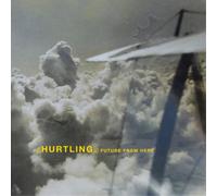Hurtling Future from Here (Vinyl) 12" Album