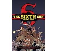 Hurtt, Brian - The Sixth Gun Hardcover Volume 4
