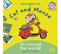 Husar, Stéphane - LEARN ENGLISH WITH CAT AND MOUSE - GO AROUND THE WORLD