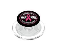 Husband of A Warrior Breast Cancer Awareness PopSockets PopGrip pour MagSafe