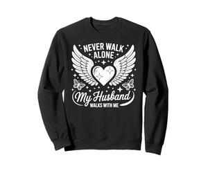Husband Walks with Me Widow Deuil Wife Sweatshirt
