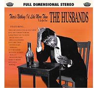Husbands, the - There'S Nothing I'd Like...