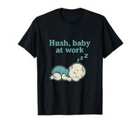 Hush Baby At Work Typographie rétro pour maman T-Shirt