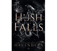 Hush Falls: Intégrale