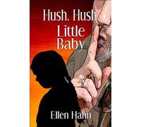Hush, Hush, Little Baby