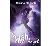 Hush, Little Angel: The Entire Switched Chronicles