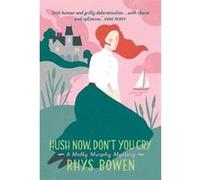 Hush Now, Don't You Cry (Molly Murphy) - [Version Originale] Inconnu (Auteur)