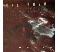 Hush,the - Human [Import]