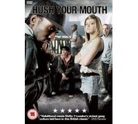Hush Your Mouth [Edizione: Regno Unito] [Import]