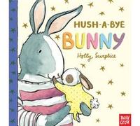 HushABye Bunny by Nosy Crow & Illustrated by Holly Surplice Nosy Crow Illustrated by Holly Surplice (Auteur)