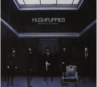 Hushpuppies - Silence Is Golden