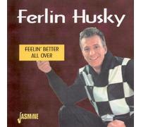 Husky, Ferlin - Feelin Better All Over