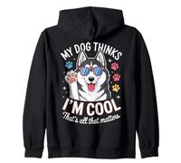 Husky, Mon Chien Pense Que Je suis Cool Sweat à Capuche