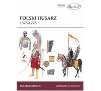 Hussards polonais 1576-1775 - Richard Brzezinski (Buch auf Polnisch)