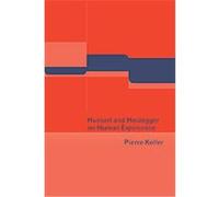 Husserl and Heidegger on Human Experience Pierre Keller (Auteur)