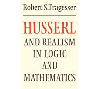Husserl and Realism in Logic and Mathematics