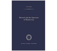 Husserl And The Question Of Relativism