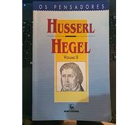 Husserl e Hegel - Vol II