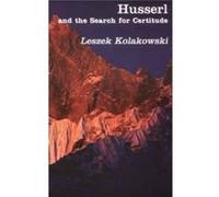 Husserl Search For Certitude by Leszek Kolakowski Leszek Koakowski, Leszek Kolakowski (Auteur)