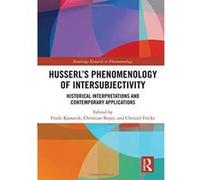 Husserles Phenomenology of Intersubjectivity: Historical Interpretations and Contemporary Applications (Routledge Research in Phenomenology) - [Version Originale] Inconnu (Auteur)