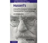 Husserl'S Crisis Of The European Sciences And Transcendental Phenomenology: An Introduction (Cambridge Introductions To Key Philosophical Texts) (Paperback) Dermot Moran, (Auteur)