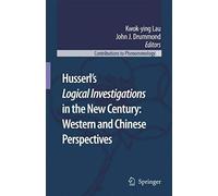 Husserl's Logical Investigations In The New Century: Western And Chinese Perspectives