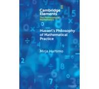 Husserl's Philosophy Of Mathematical Practice
