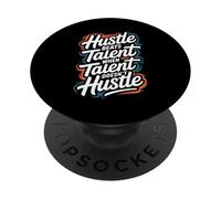 Hustle Bat Le Talent Lorsque Le Talent ne se bouscule Pas - Motivation PopSockets PopGrip Adhésif