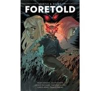 Hustle Heart Foretold by Cullen Bunn Cullen Bunn (Auteur)