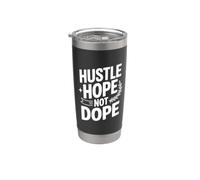 Hustle Hope n'est pas stupide Gobelet isotherme en acier inoxydable double paroi