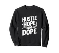 Hustle Hope n'est Pas Stupide Sweatshirt